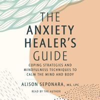 The_anxiety_healer_s_guide